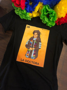 La Doctora T-Shirt